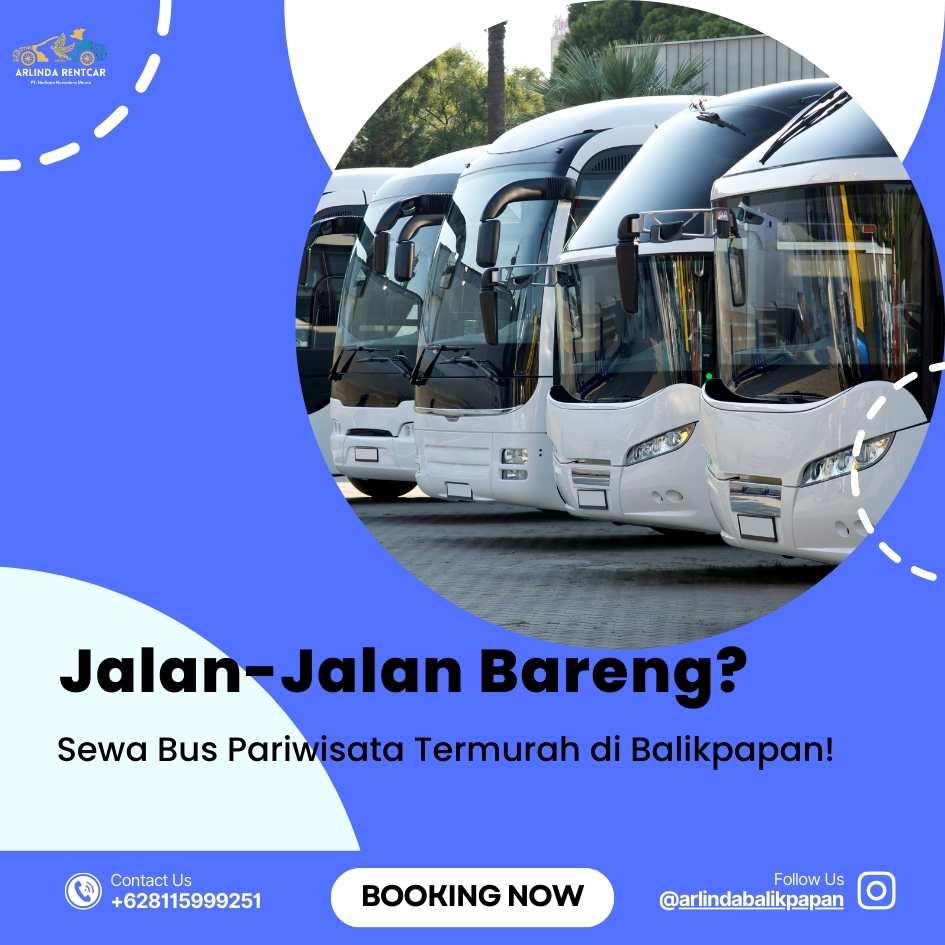 Sewa Bus Pariwisata Termurah di Balikpapan